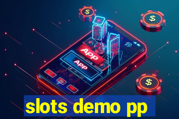 slots demo pp